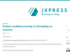 Python multiprocessing vs threading vs asyncio - JX通信社エンジニアブログ