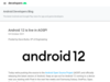 Android Developers Blog: Android 12 is live in AOSP!