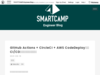 GitHub Actions + CircleCI + AWS CodeDeployによるCI/CD環境にインフラを移行した話 - SMARTCAMP Engineer Blog