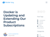 Docker is Updating and Extending Our Product Subscriptions - Docker Blog
